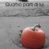 Quattro parti di lui