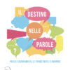 Il destino nelle parole